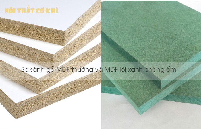 So sánh gỗ công nghiệp MDF thường và MDF lõi xanh chống ẩm